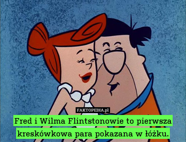 Fred i Wilma Flintstonowie to