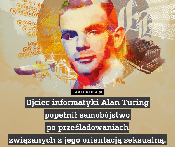 Ojciec informatyki Alan Turing