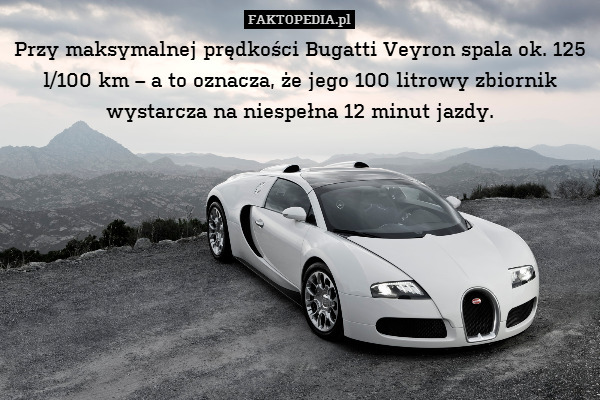 Przy maksymalnej prędkości Bugatti