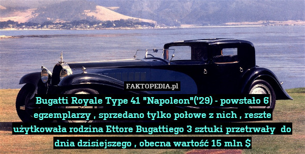 Bugatti Royale Type 41 "Napoleon"('29)