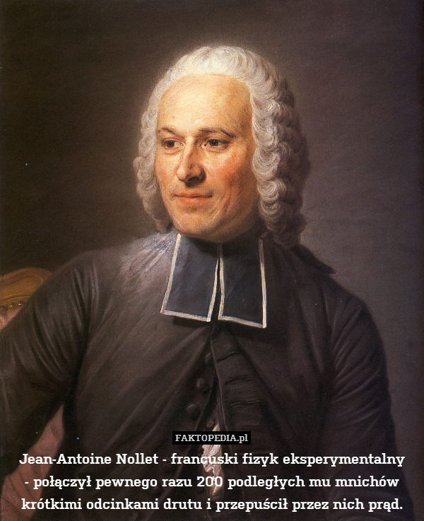 Jean-Antoine Nollet - francuski