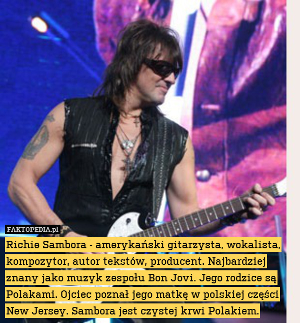 Richie Sambora - amerykański gitarzysta,
