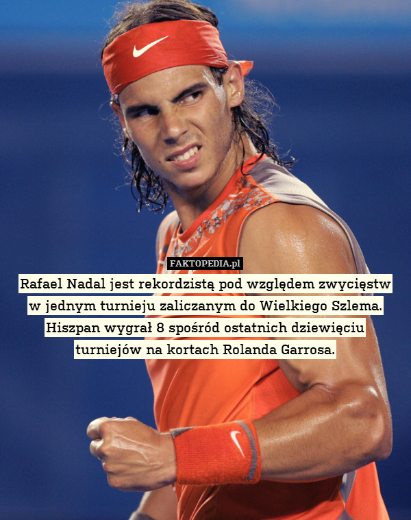 Rafael Nadal jest rekordzistą