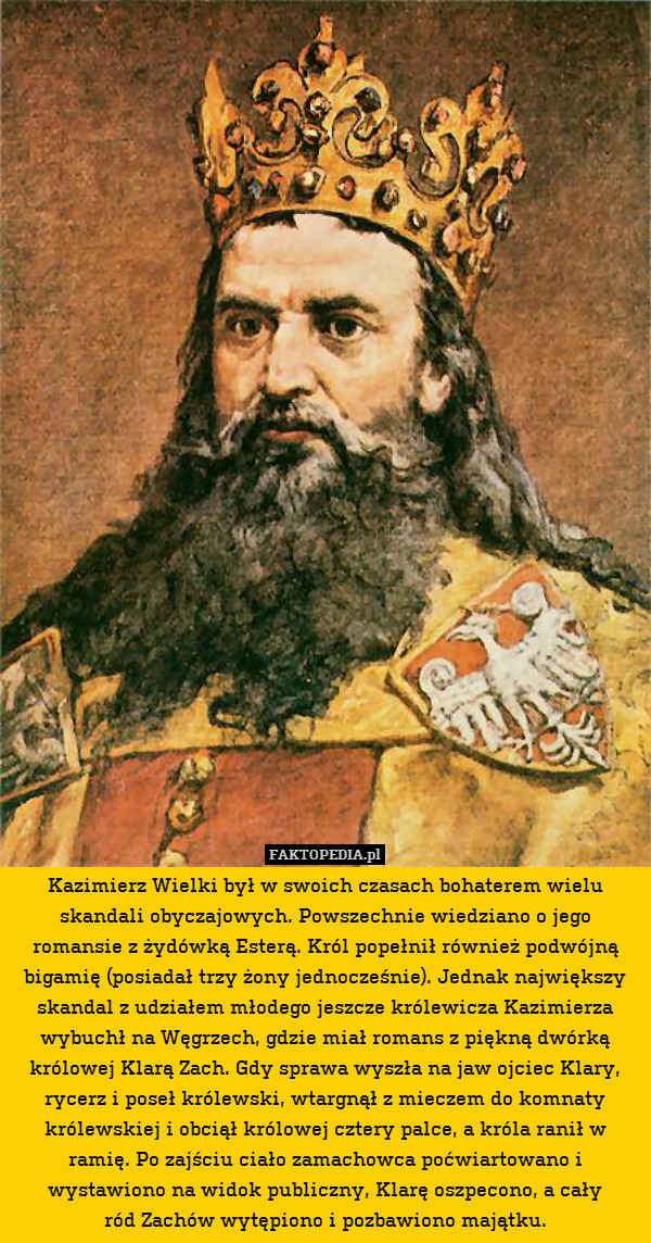 Kazimierz Wielki był w swoich