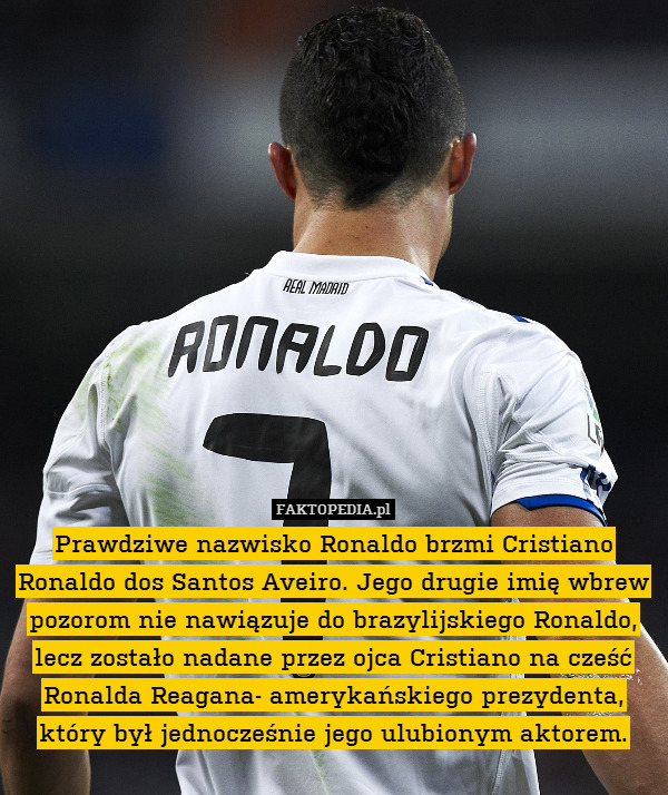 Prawdziwe nazwisko Ronaldo brzmi