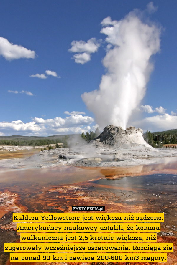 Kaldera Yellowstone jest większa