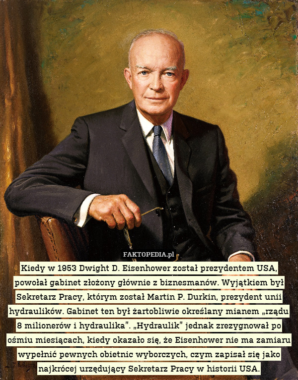 Kiedy w 1953 Dwight D. Eisenhower