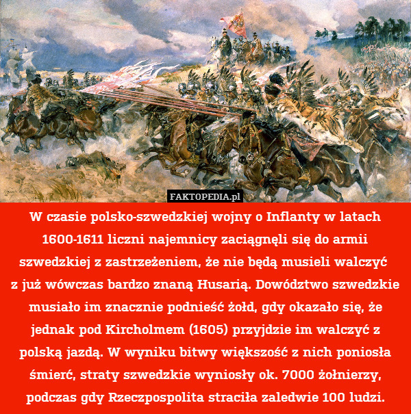 W czasie polsko-szwedzkiej wojny
