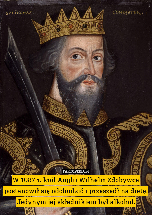 W 1087 r. król Anglii Wilhelm