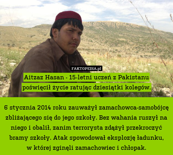 Aitzaz Hasan - 15-letni uczeń