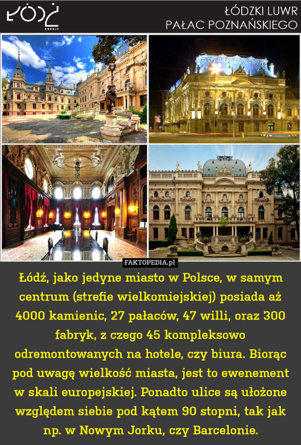 Łódź, jako jedyne miasto w Polsce,