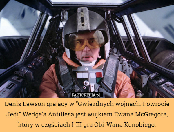 Denis Lawson grający w "Gwiezdnych wojnach: Powrocie Jedi"...