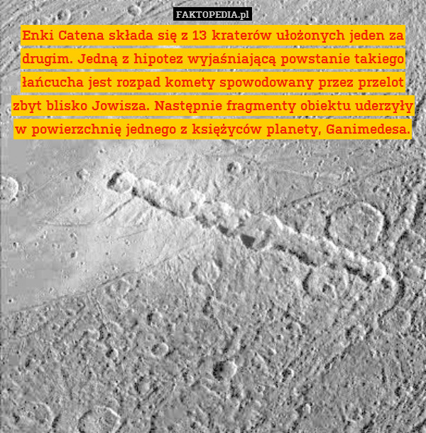 Enki Catena składa się z 13 kraterów