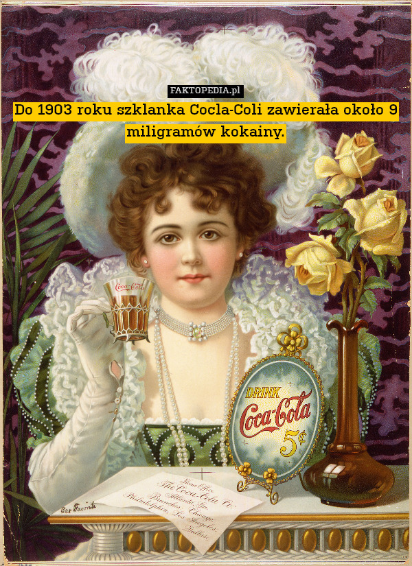 Do 1903 roku szklanka Cocla-Coli