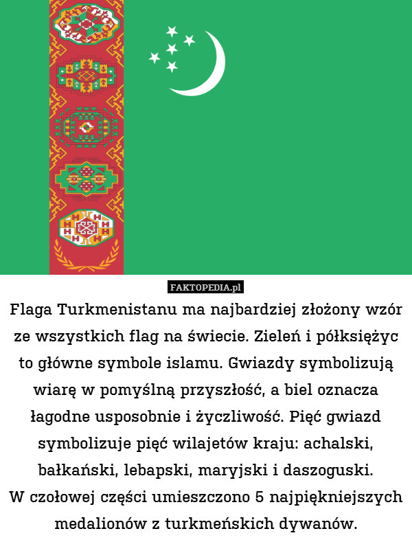 Flaga Turkmenistanu ma najbardziej