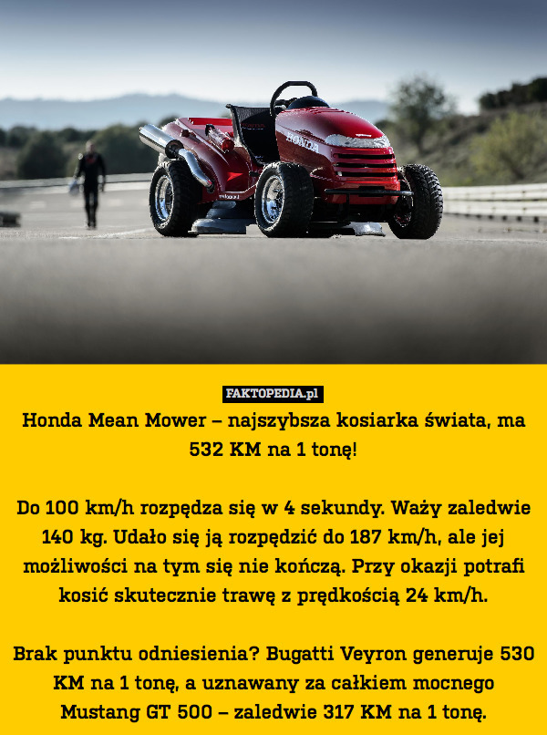 Honda Mean Mower – najszybsza