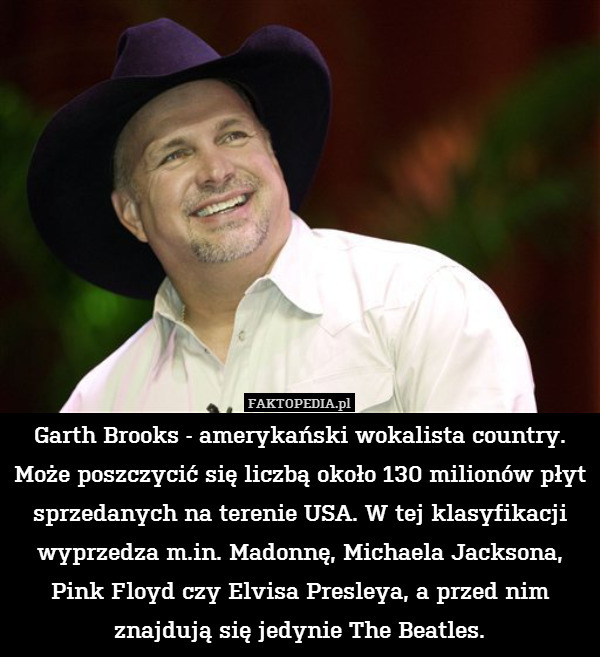 Garth Brooks - amerykański wokalista