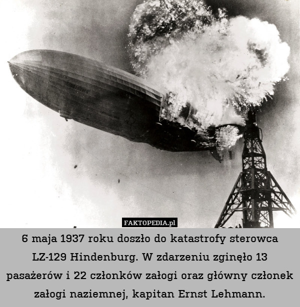 6 maja 1937 roku doszło do katastrofy