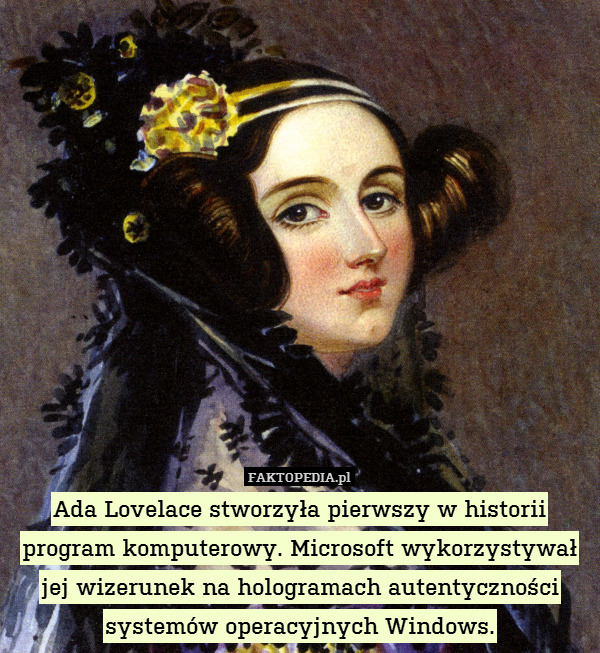 Ada Lovelace stworzyła pierwszy