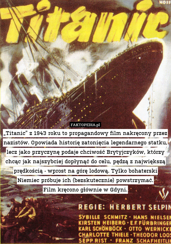 „Titanic” z 1943 roku to propagandowy