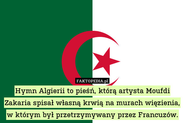 Hymn Algierii to pieśń, którą