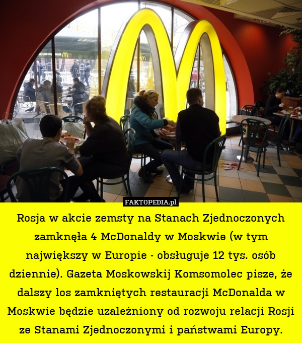 Rosja w akcie zemsty na Stanach Zjednoczonych zamknęła 4 McDonaldy w Moskwie
