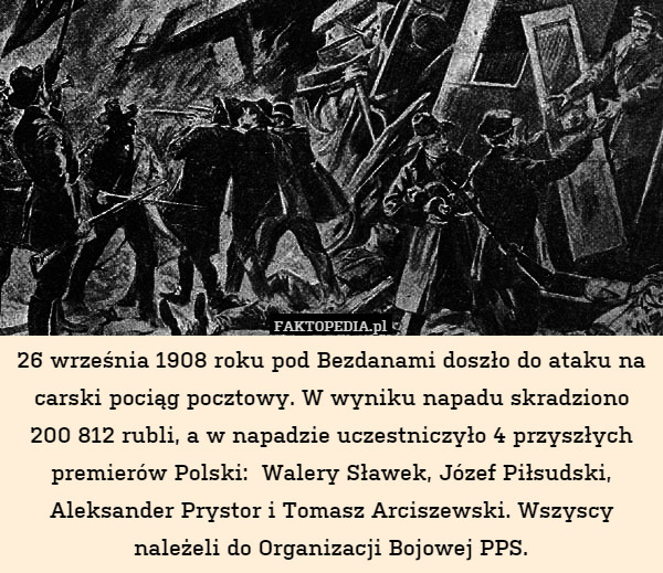 26 września 1908 roku pod Bezdanami doszło do ataku na carski pociąg pocztowy.