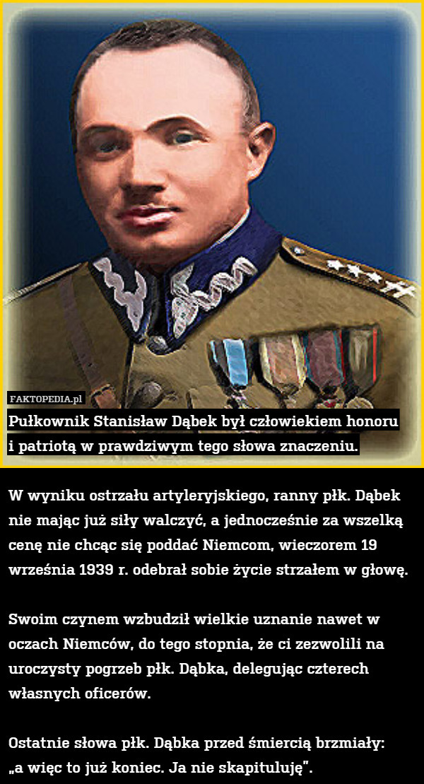 Pułkownik Stanisław Dąbek był człowiekiem honoru i patriotą w prawdziwym