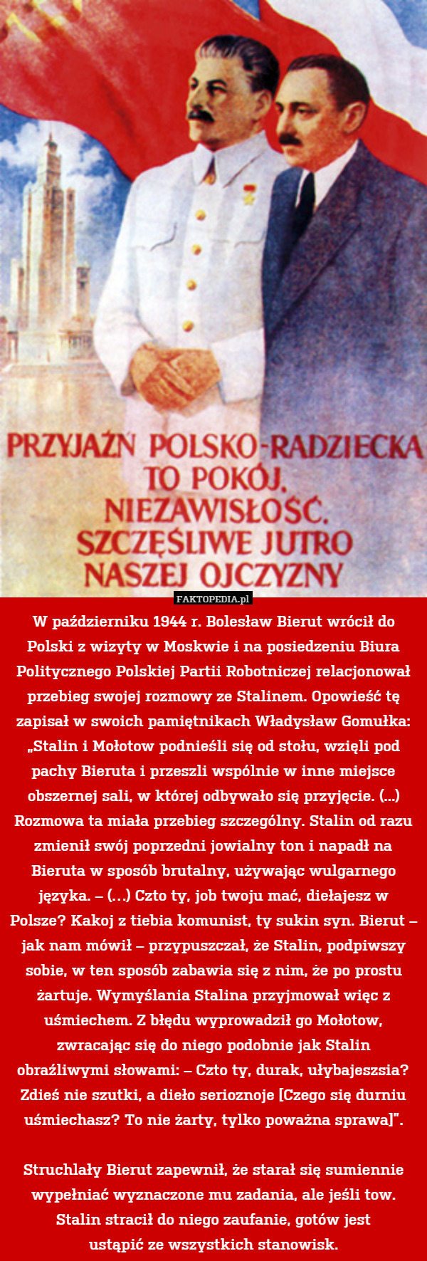 W październiku 1944 r. Bolesław Bierut wrócił do Warszawy z wizyty w Moskwie