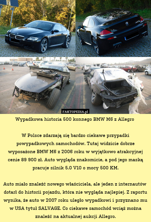 Wypadkowa historia 500 konnego BMW M6 z Allegro W Polsce zdarzają się
