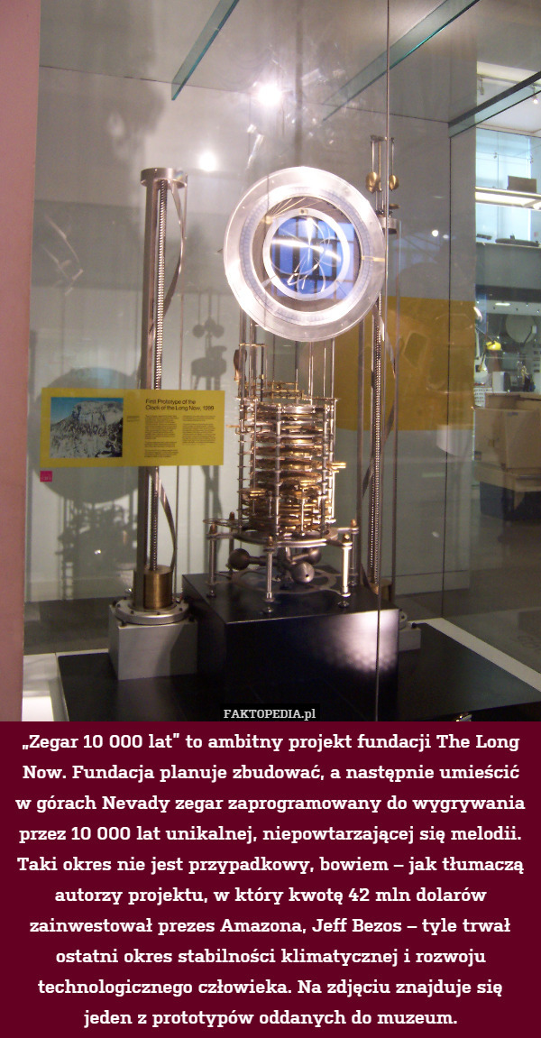 „Zegar 10 000 lat” to ambitny projekt fundacji The Long Now. Fundacja planuje