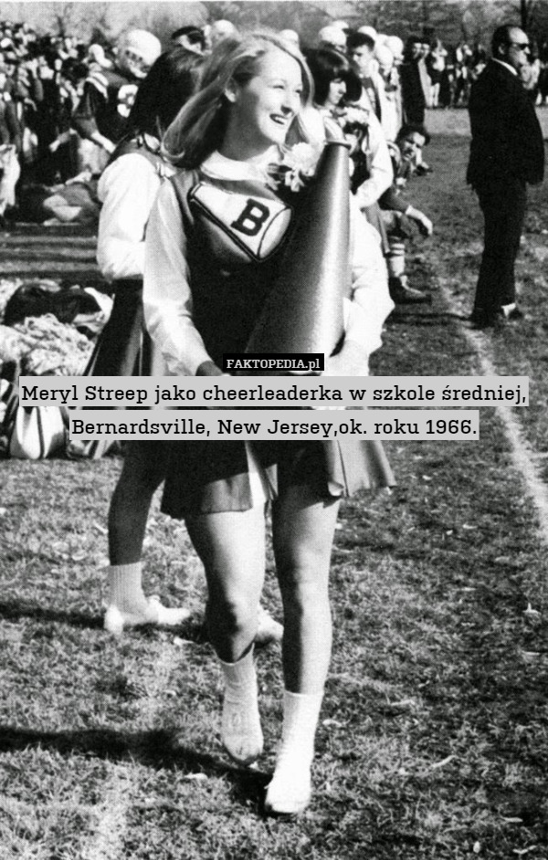 Meryl Streep jako cheerleaderka w szkole średniej, Bernardsville, New Jersey,ok.