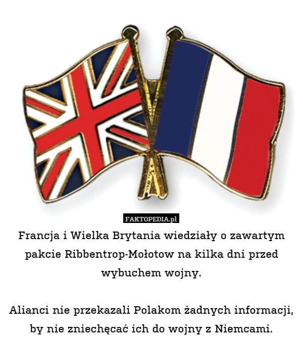 Francja i Wielka Brytania wiedziały o zawartym pakcie Ribbentrop-Mołotow