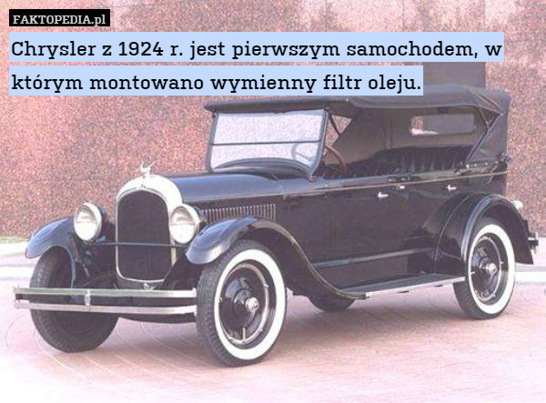 Chrysler z 1924 r. jest pierwszym samochodem, w którym montowano wymienny
