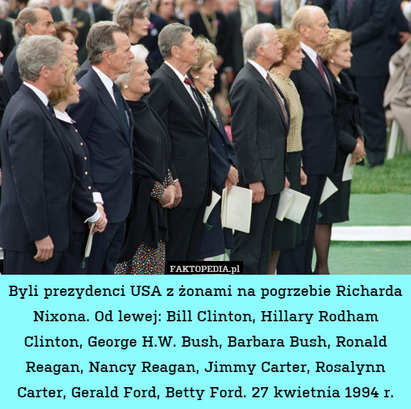 Byli prezydenci USA z żonami na pogrzebie Richarda Nixona. Od lewej: Bill