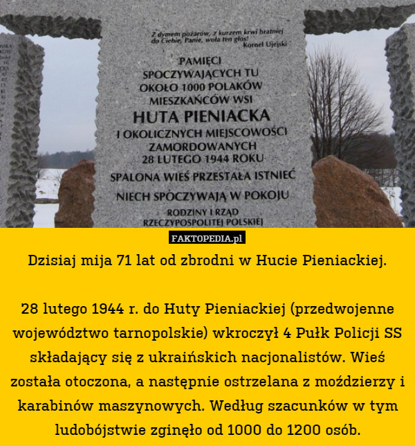 Dzisiaj mija 71 lat od zbrodni w Hucie Pieniackiej. 28 lutego 1944 r.