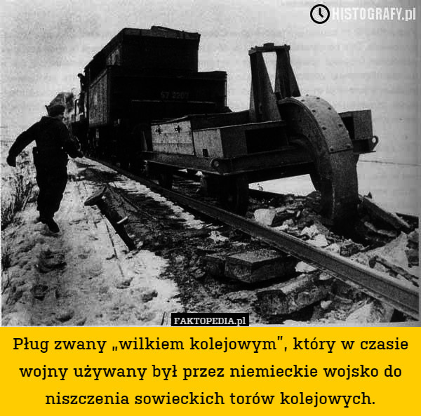 Pług zwany „wilkiem kolejowym”, który w czasie wojny używany był przez niemieckie