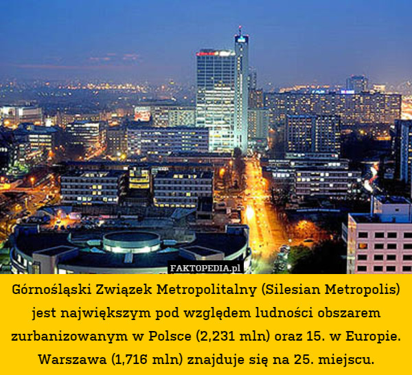 Górnośląski Związek Metropolitalny (Silesian Metropolis) jest największym