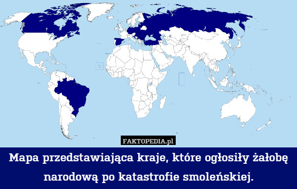 Mapa przedstawiająca kraje, które ogłosiły żałobę narodową po katastrofie