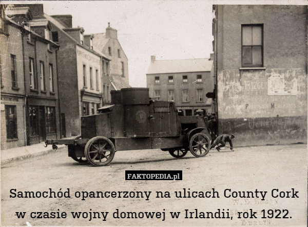 Samochód opancerzony na ulicach County Cork w czasie wojny domowej w Irlandii,