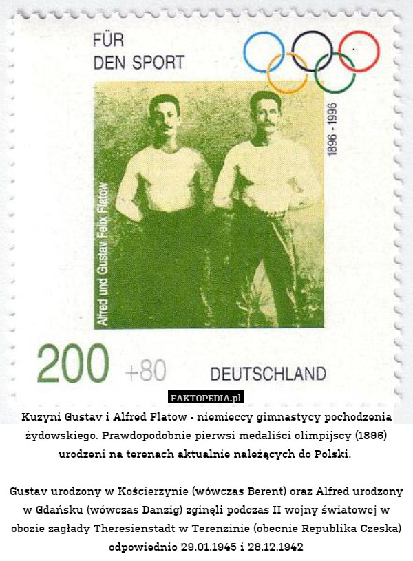Kuzyni Gustav i Alfred Flatow - niemieccy gimnastycy pochodzenia żydowskiego.