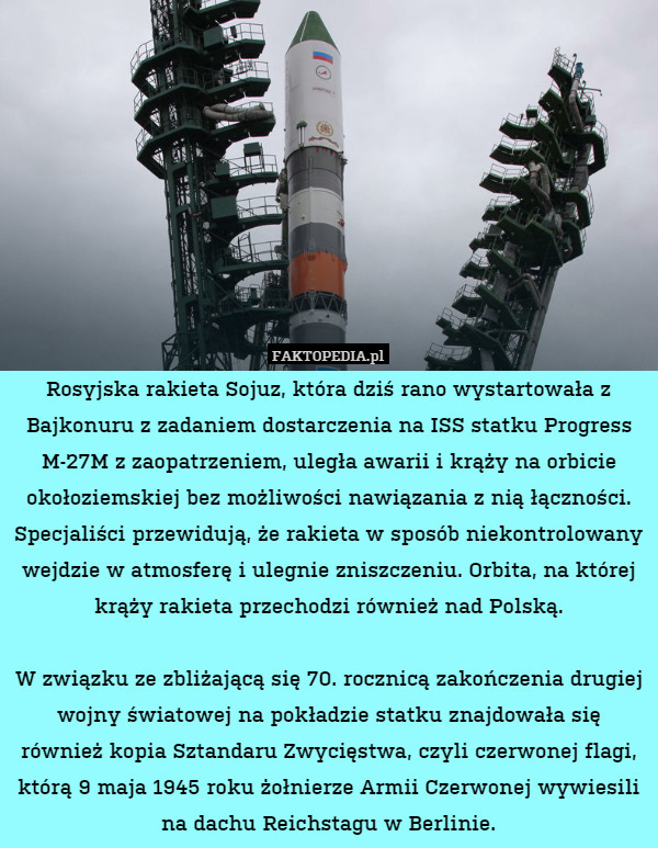 Rosyjska rakieta Sojuz, która dziś rano wystartowała z Bajkonuru z zadaniem