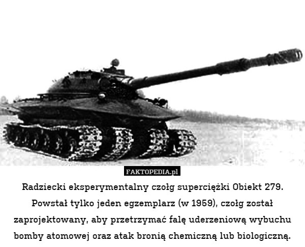 Radziecki eksperymentalny czołg superciężki Obiekt 279. Powstał tylko jeden
