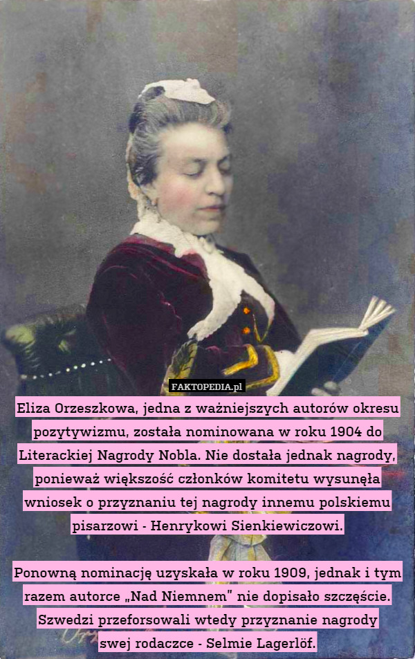Eliza Orzeszkowa, jedna z ważniejszych autorów okresu pozytywizmu, została