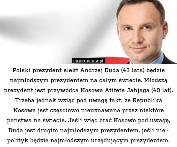 Polski prezydent elekt Andrzej Duda (43 lata) będzie najmłodszym prezydentem