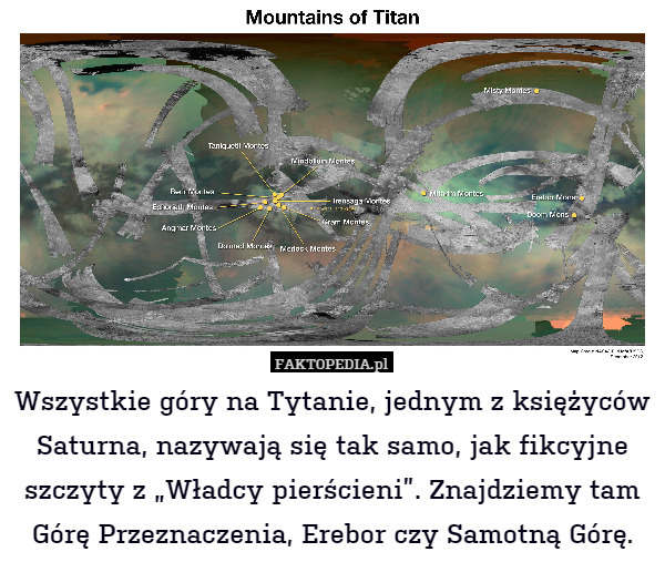 Wszystkie góry na Tytanie, jednym z księżyców Saturna, nazywają się tak