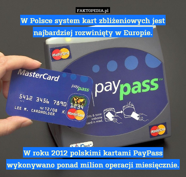 W Polsce system kart zbliżeniowych jest najbardziej rozwinięty w Europie.