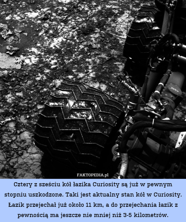 Cztery z sześciu kół łazika Curiosity są już w pewnym stopniu uszkodzone.