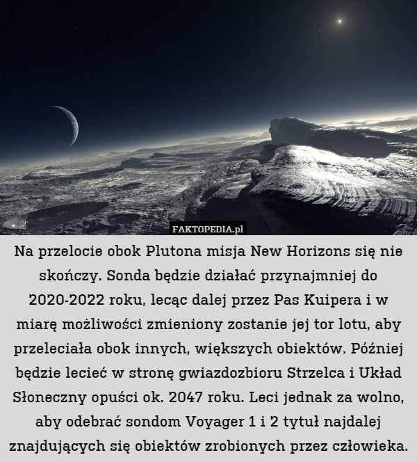 Na przelocie obok Plutona misja New Horizons się nie skończy. Sonda będzie