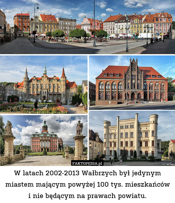 W latach 2002-2013 Wałbrzych był jedynym miastem mającym powyżej 100 tys.